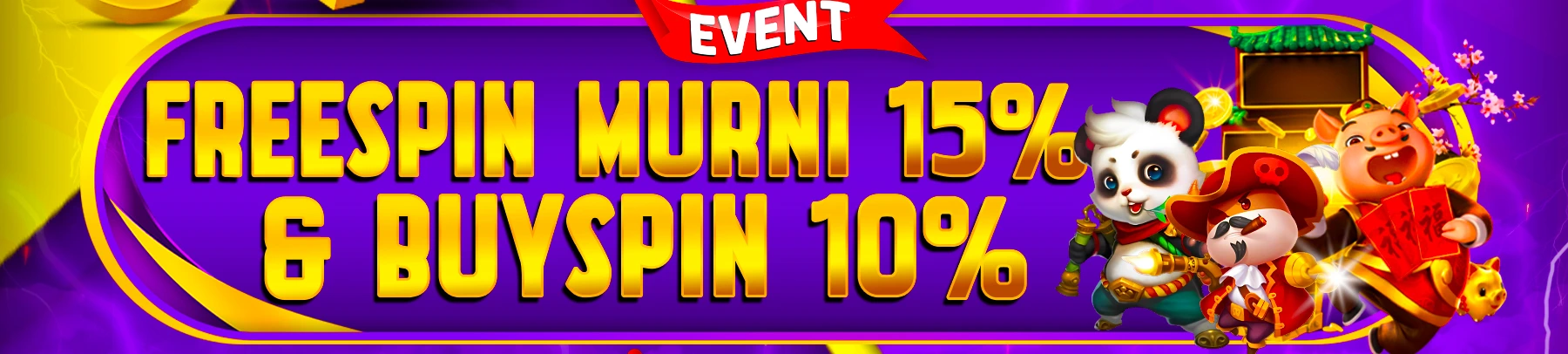EVENT FREESPIN 15% & BUYSPIN 10%