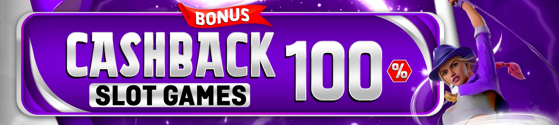 BONUS CASHBACK KHUSUS SLOT 100%